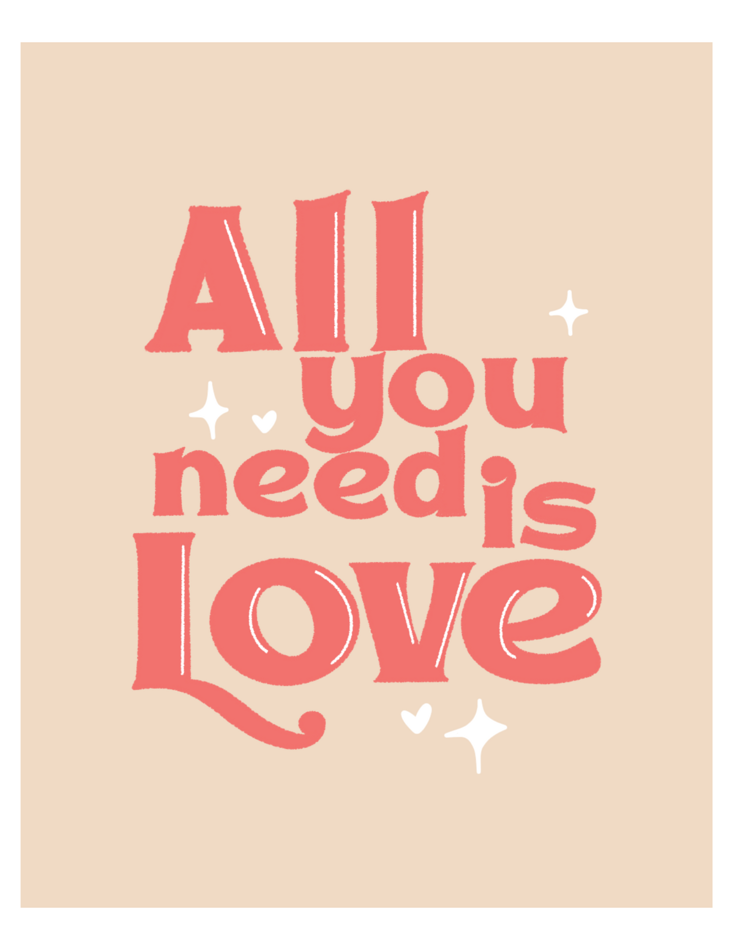 All you need is love | prints