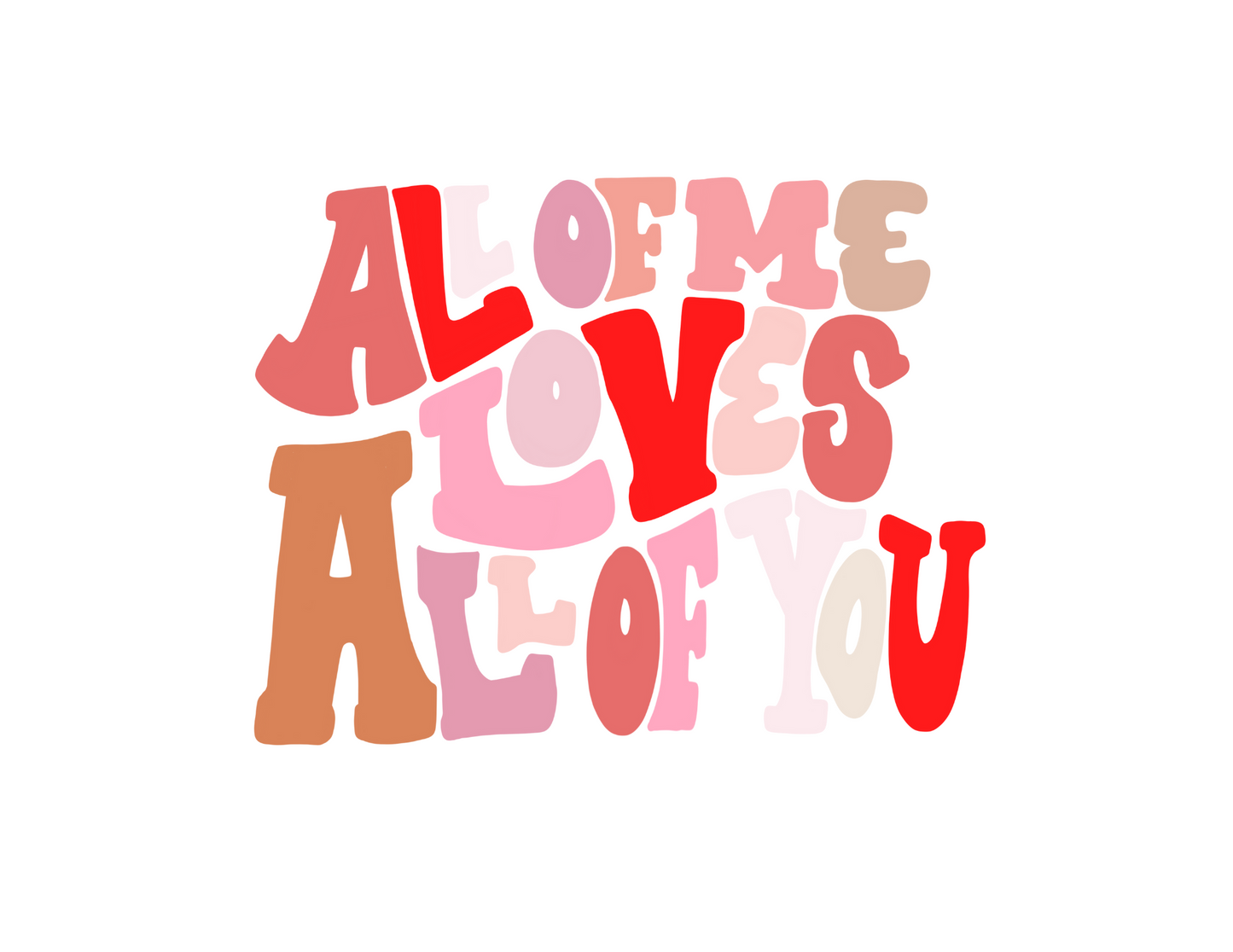 All of me love All of you | Framable Art Prints