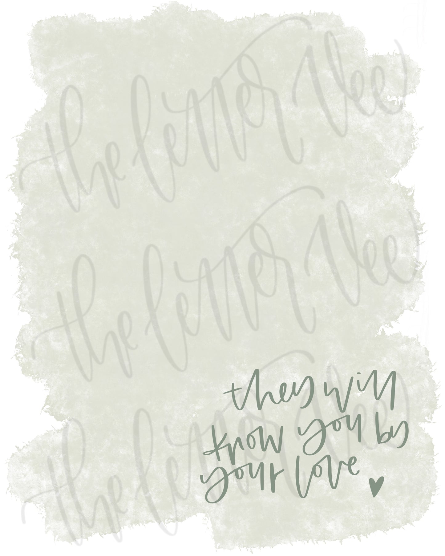 They will know you by your love | prints