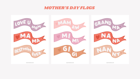 Mother’s Day Flags | Printable Flags + Pennants