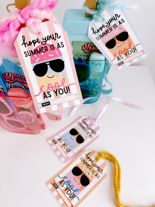 Hope your Summer is as COOL as you | End of School/Summer Tags