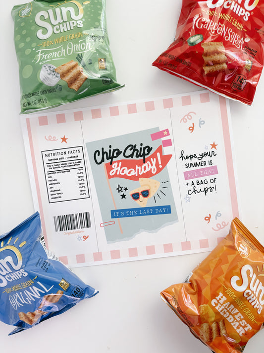 Chip Chip Hooray it's the last day! | Printable Chip Bag