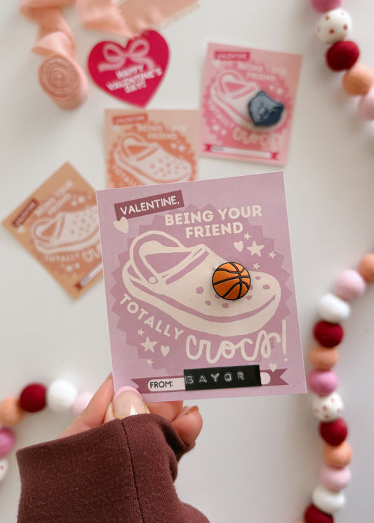 Being your friend totally CROCS Valentines | Printable Valentines