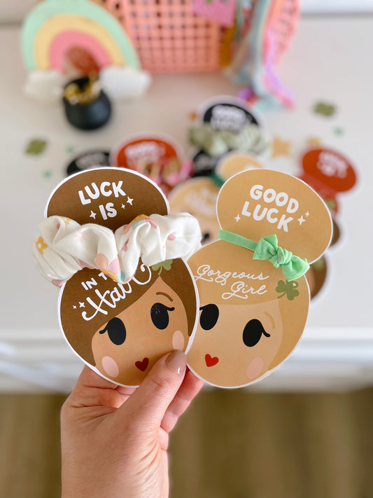 Luck is in the HAIR | Good Luck Gorgeous Girl | Scrunchie printables