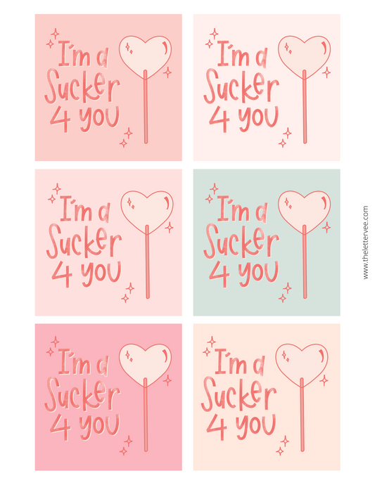 Sucker for you Valentines | Printable Valentines