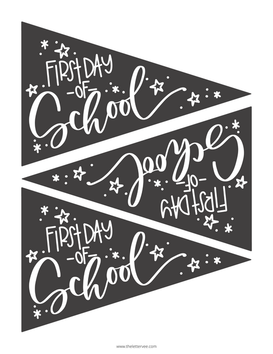 First Day of School | Printable pennants
