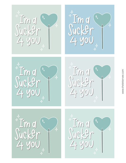 Sucker for you Valentines | Printable Valentines