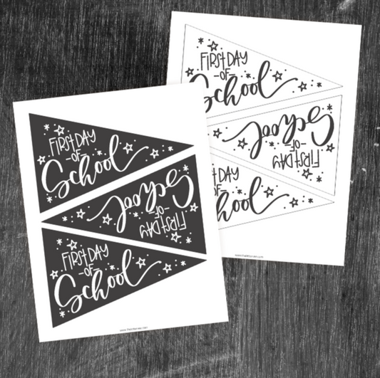 First Day of School | Printable pennants