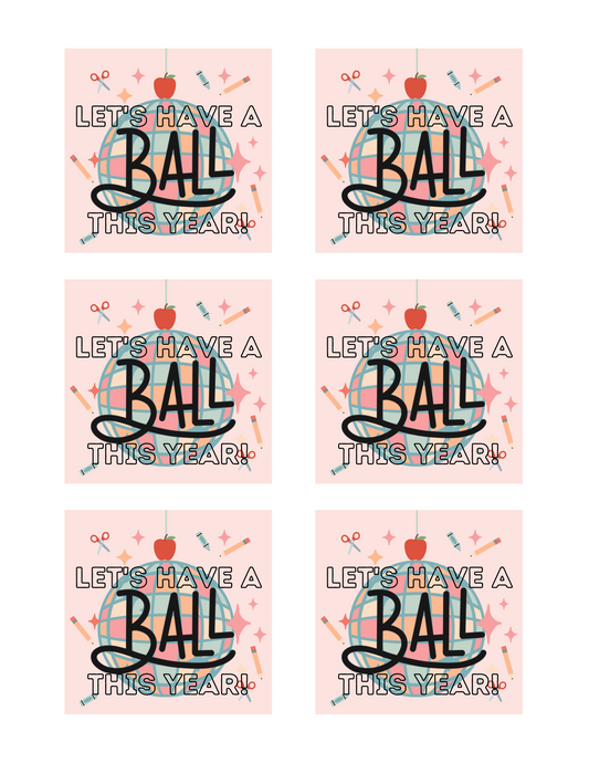Let's have a ball this year | Printable tags
