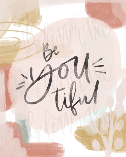 Be-YOU-tiful art print