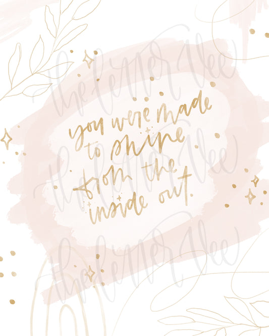 You were made to shine | Affirmation Art Print